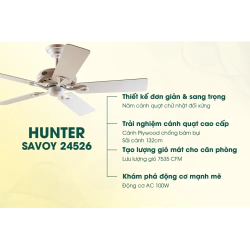 Quạt Trần HUNTER SAVOY 24526 Quạt Trần HUNTER SAVOY 24526